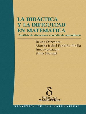 cover image of La Didáctica y la Dificultad en Matemática
